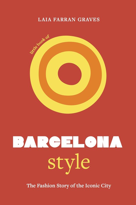 Fashion Destinations - Little Book of Barcelona Style - cover