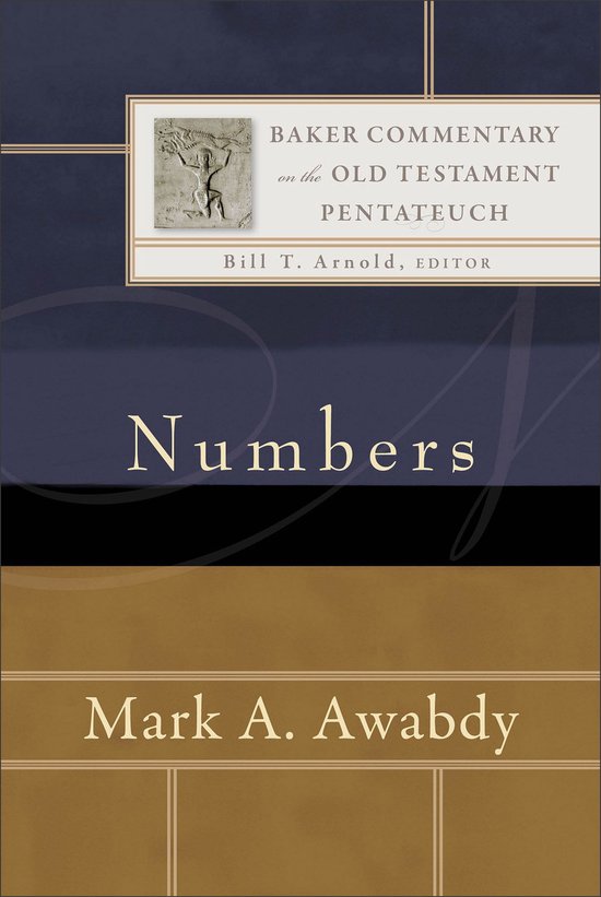 Baker Commentary on the Old Testament - Numbers