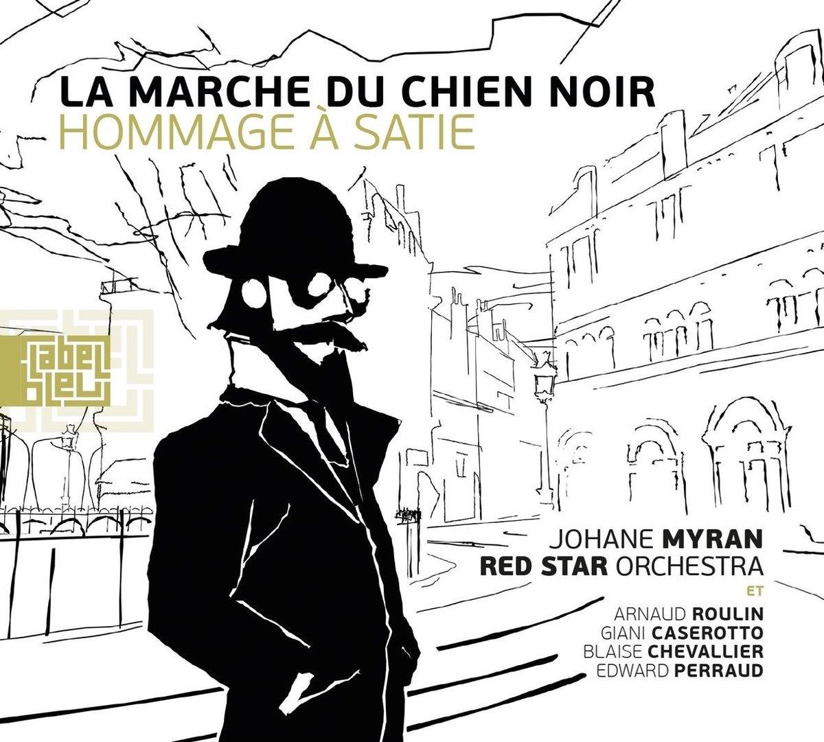 Jorane Myran & Red Star Orchestra - La Marche Du Chien Noir: Hommage À Satie (CD)