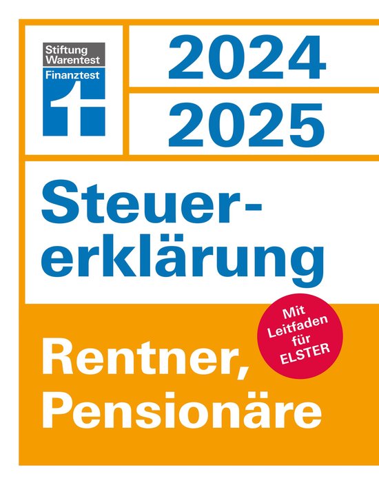 Steuererklärung 2024/2025 - Rentner, Pensionäre - Steuern  ... - cover