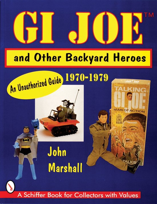 GI Joe and Other Backyard Heroes 1970-1979 - cover