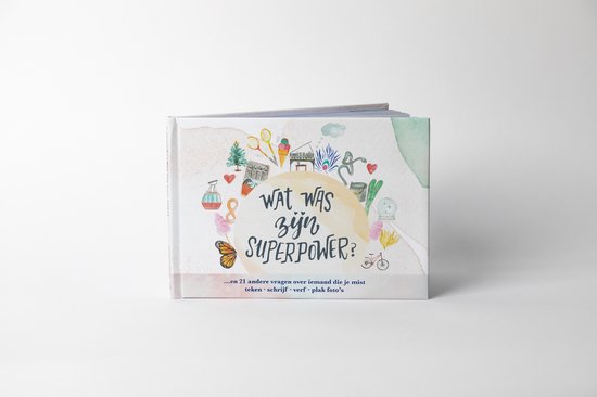 Stories to Cherish | Kinderen & Rouw | Wat was zijn SuperPower & 22 Andere Vragen | Creatief Doeboek voor Kinderen | Kleur, Plak, Schrijf | Kleurrijk en Licht | Cadeau voor Kinderen bij Rouw en Verlies | Ben er voor een Kind