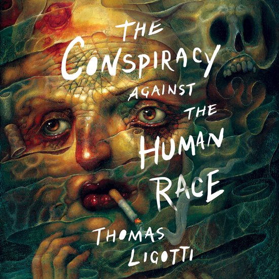 The Conspiracy against the Human Race - cover