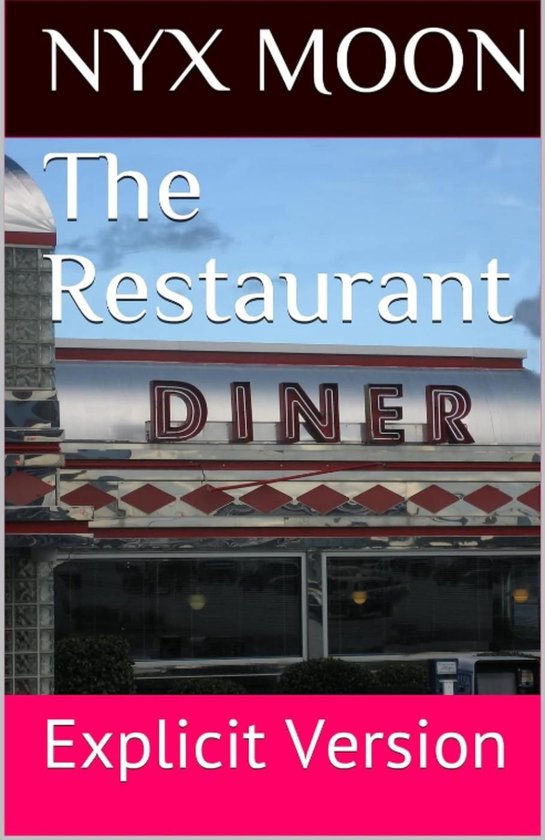 The Restaurant: Explicit Version