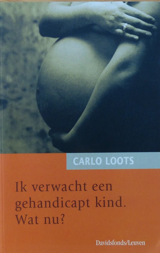Ik Verwacht Een Gehandicapt Kind. Wat Nu?