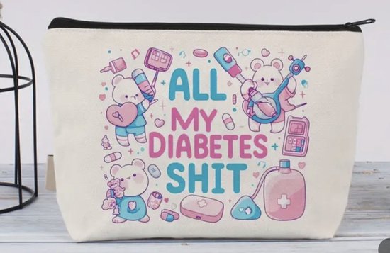 Diabetestas / diabetes toilettas voor het opbergen van je insulinespullen / diabetesmaterialen - kleur beige - tekst: all my diabetes shit