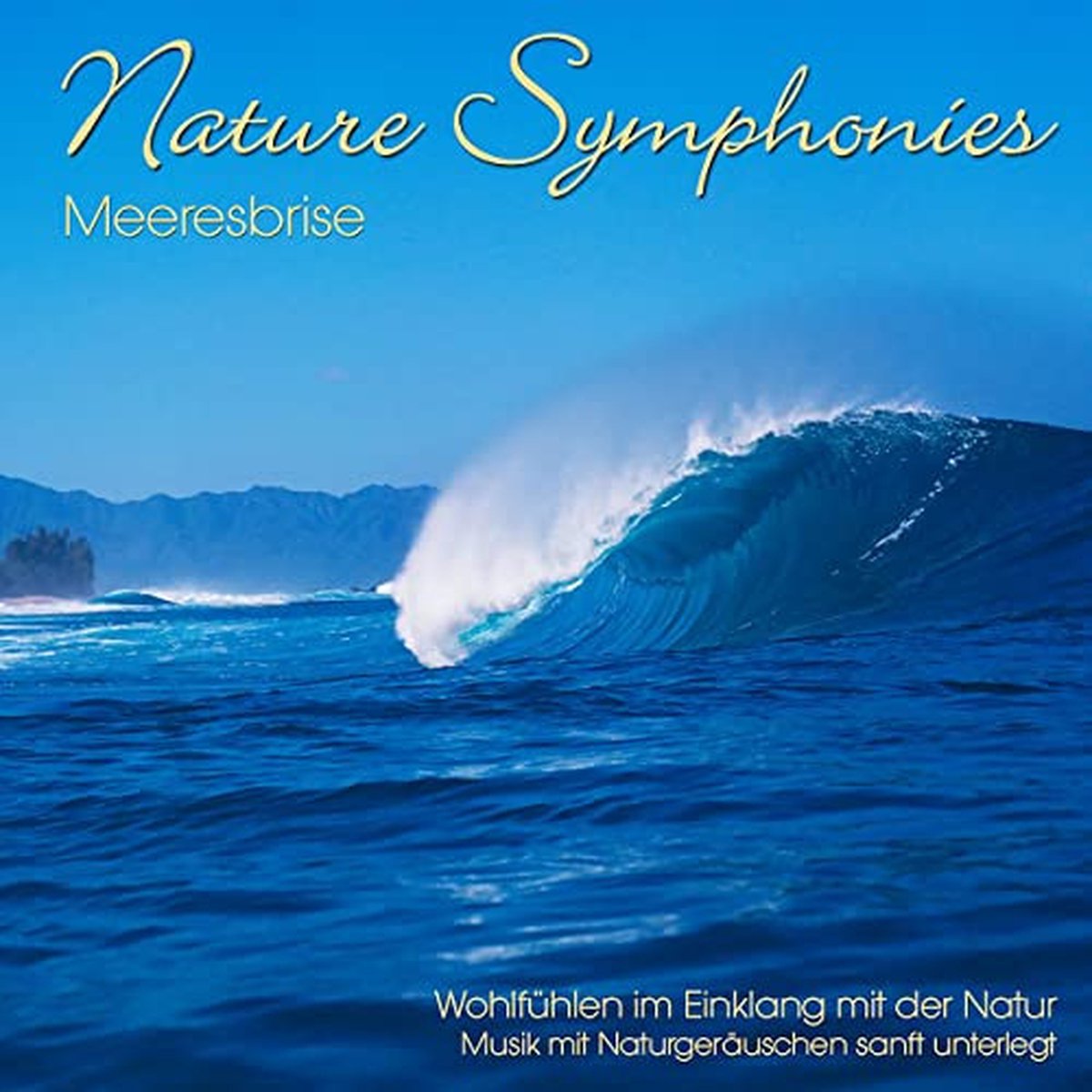 Nature Symphonies: Meeresbrise (2010)
