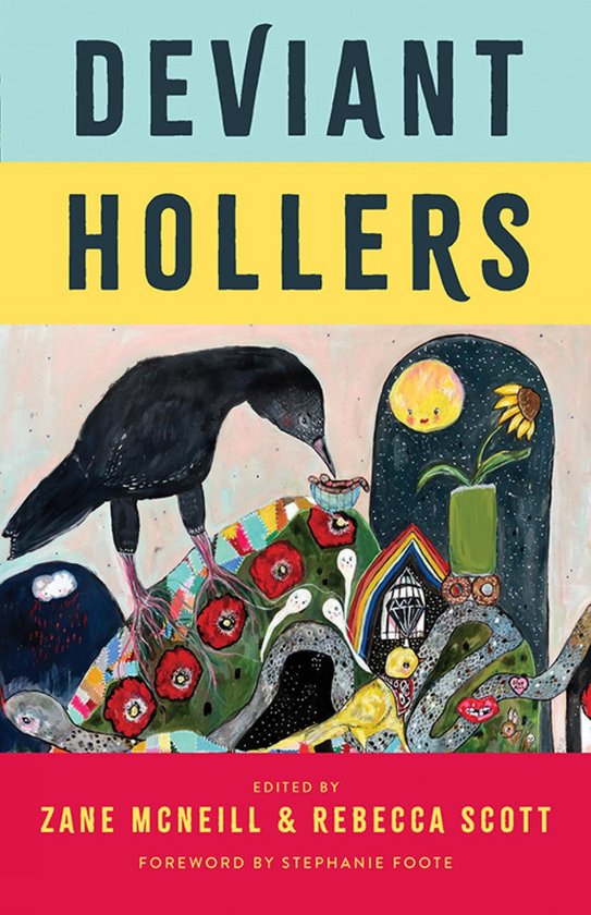 Boekomslag van 'Deviant Hollers' met een kraai, bloemen, regenboog en de zon.