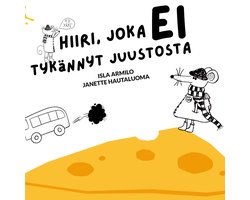 Hiiri, joka ei tykännyt juustosta