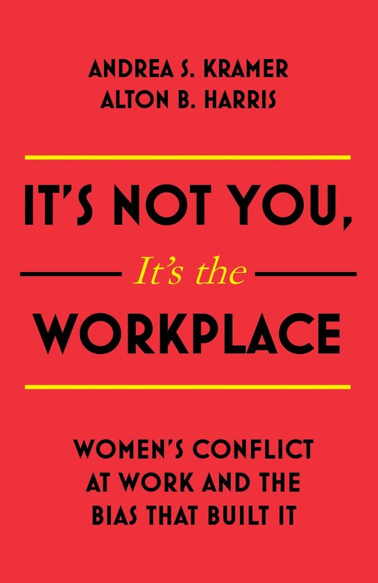 It's Not You, It's the Workplace - cover