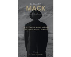 The Hall Of Fame Game Collection 12 - The Mind Of A MACK: Masculine Articulate & Charismatic King: The Art Of Macking Women, Mackology & The Keys To Thinking Like A Mack