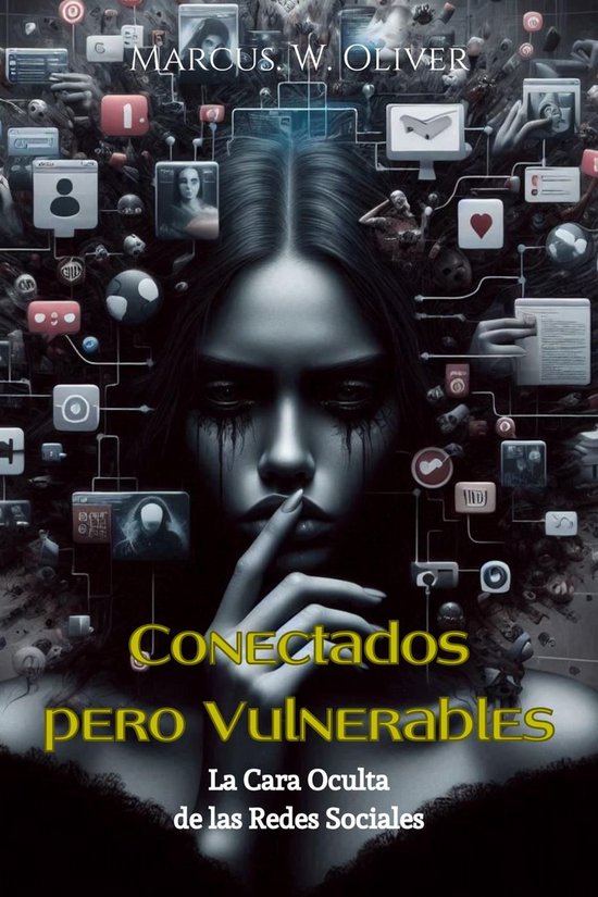 Conectados Pero Vulnerables: La Cara Oculta de las Redes Soc ... - cover
