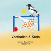 Voorleesboek, fabeltoes 1, Voetballen en Kado, prentenboek, peuter, kinderboek, 3 jaar, 4 jaar, 5 jaar, 6 jaar, 7 jaar