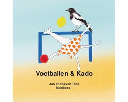 Voorleesboek, fabeltoes 1, Voetballen en Kado, prentenboek, peuter, kinderboek, 3 jaar, 4 jaar, 5 jaar, 6 jaar, 7 jaar