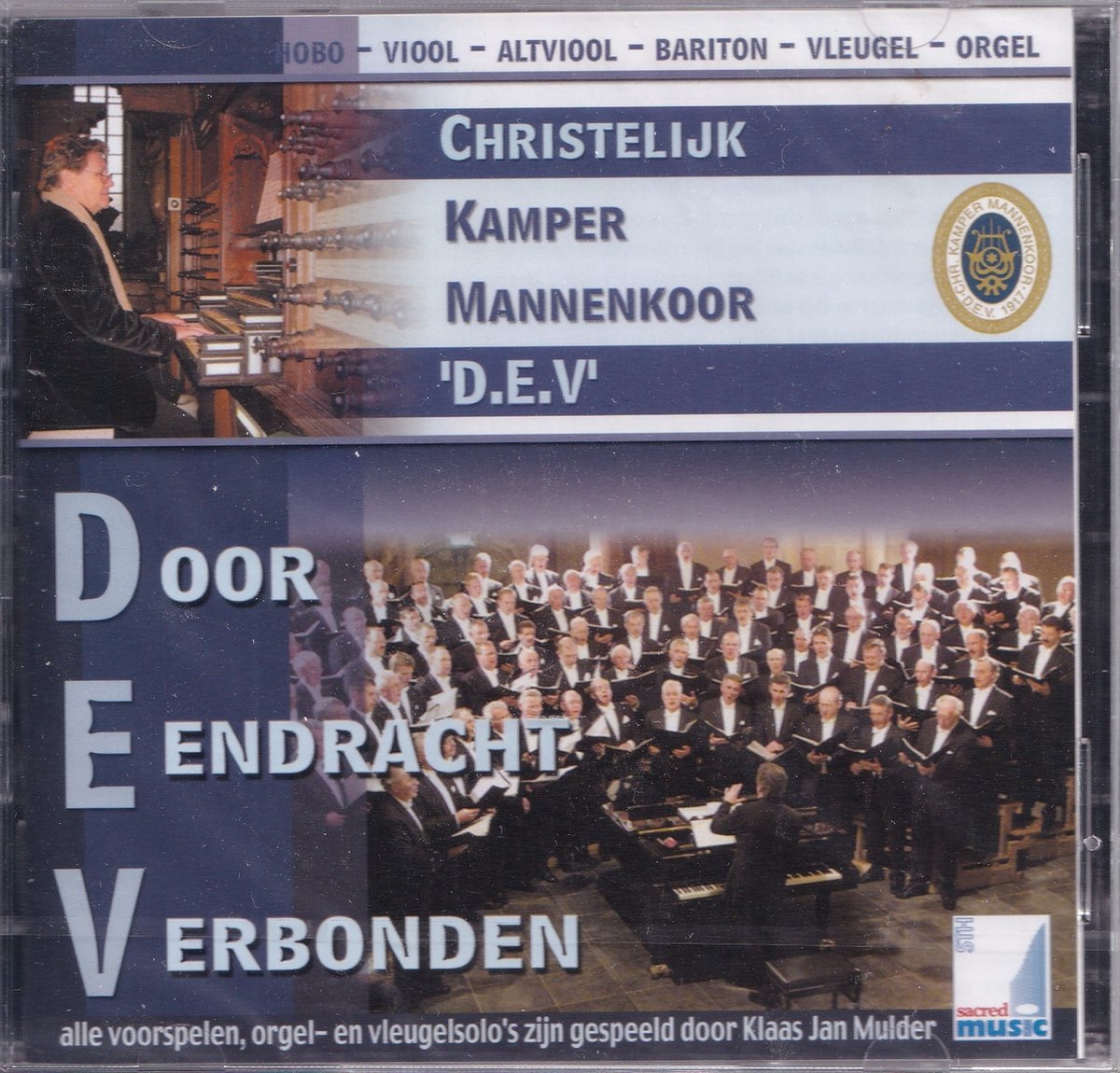 Kamper Mannenkoor Door Eendracht Verbonden (D.E.V) o.l.v. Klaas Jan Mulder (dubbelcd)