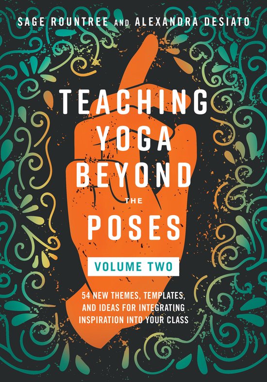 Teaching Yoga Beyond the Poses, Volume 2 - cover