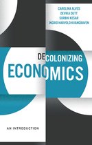 Decolonizing the Curriculum- Decolonizing Economics