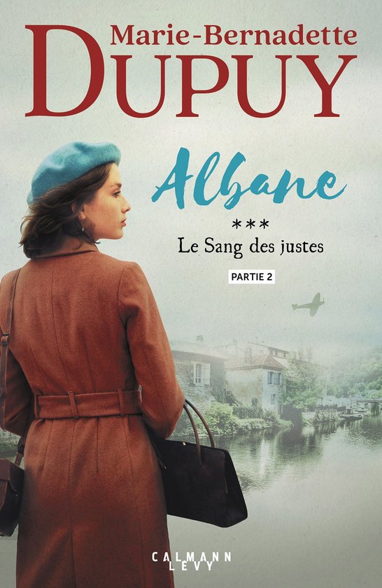 Albane 3 - Albane, T3 - Le Sang des justes - partie 2