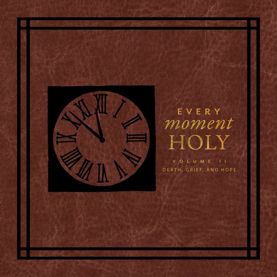 Every Moment Holy II - cover