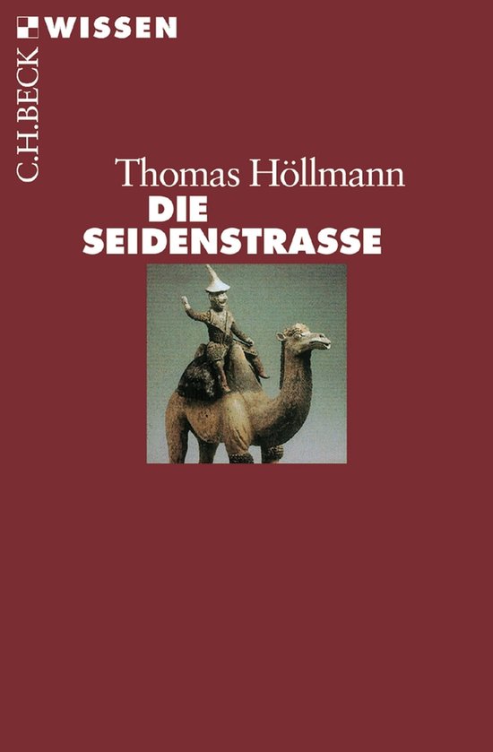 Beck'sche Reihe 2354 - Die Seidenstraße - cover