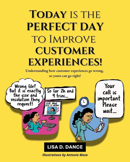 Today is the Perfect Day to Improve Customer Experiences! - cover
