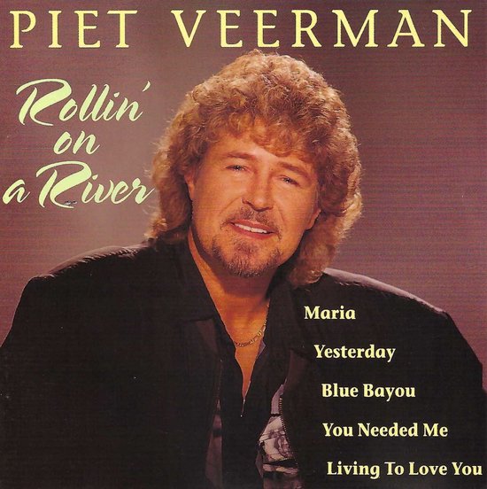 Piet Veerman - Rollin' On A River