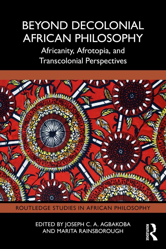 Routledge Studies in African Philosophy- Beyond Decolonial A ... - cover