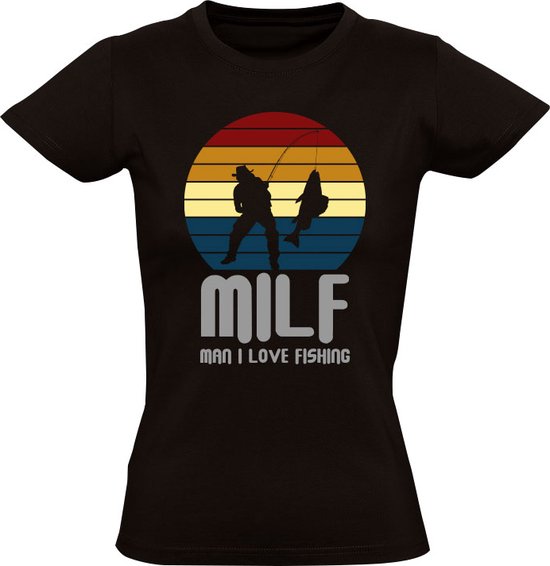 MILF - Man I Love Fishing Dames T-shirt - vissen - hobby - visclub - hengelsport - dierendag - grappig
