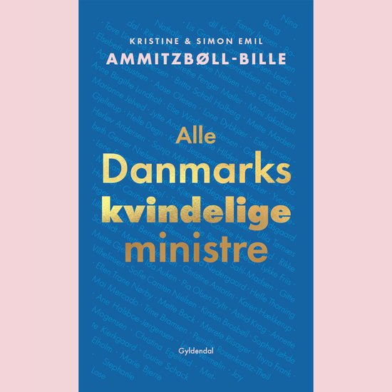Alle Danmarks kvindelige ministre - cover