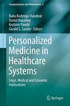 Europeanization and Globalization 5 - Personalized Medicine in Healthcare Systems
