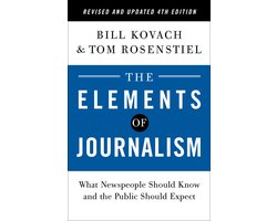 The Elements of Journalism, Revised and Updated 4th Edition