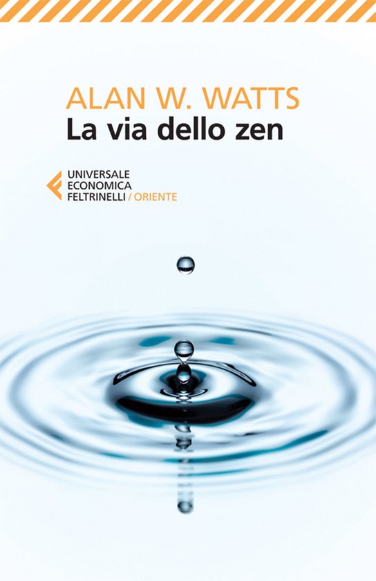 Boek kaft met de titel "La via dello zen" door Alan W. Watts, met een afbeelding van een waterdruppel die op het wateroppervlak valt.