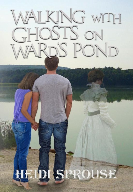 Walking with Ghosts on Ward's Pond - cover