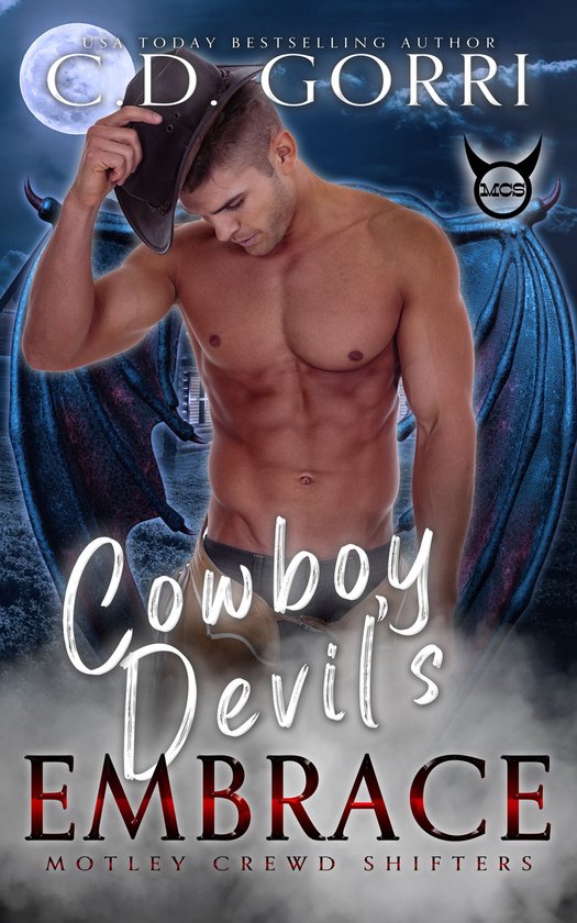 Motley Crewd Shifters 1 - Cowboy Devil's Embrace