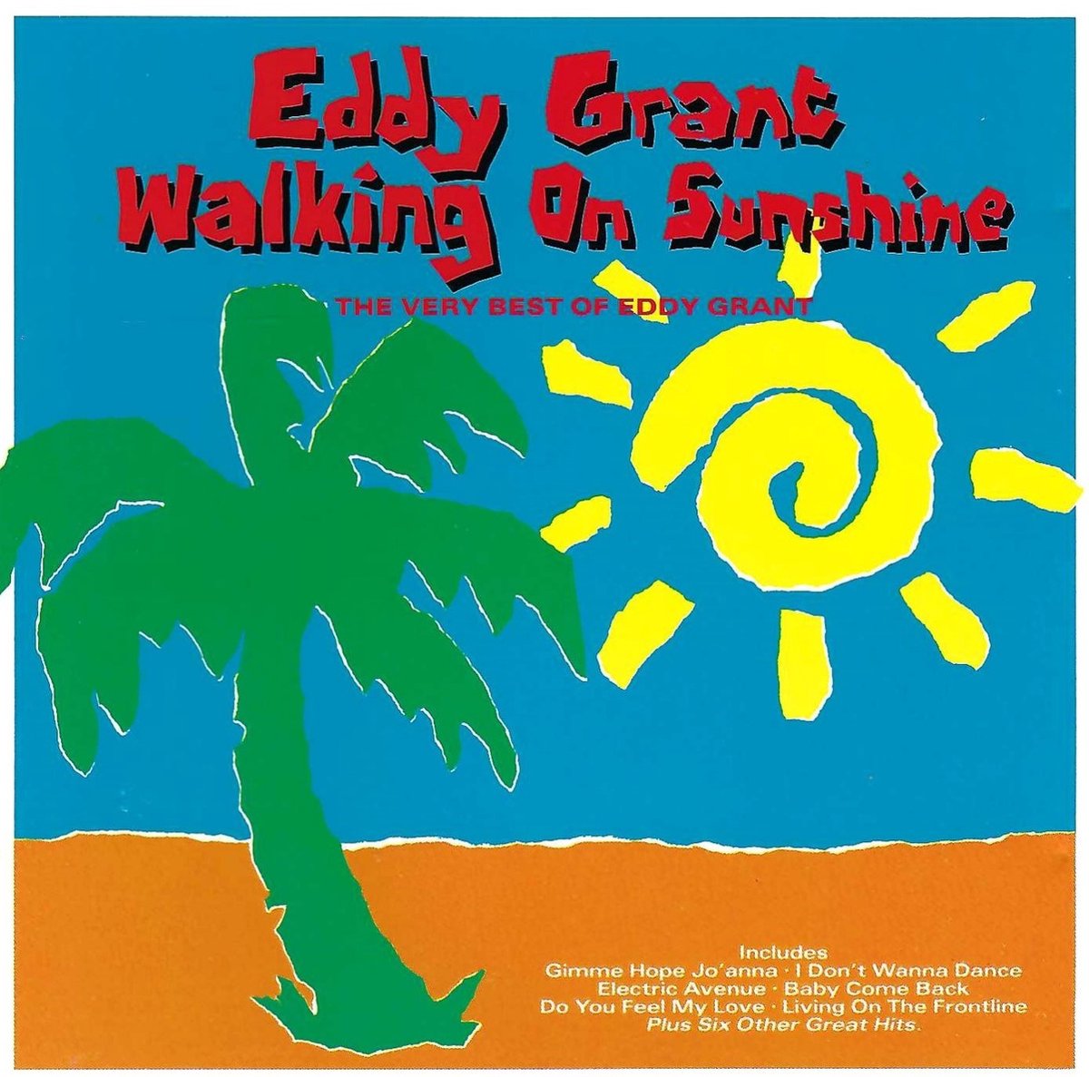 Walkin On Sunshine - The Very Best Of Eddy Grant