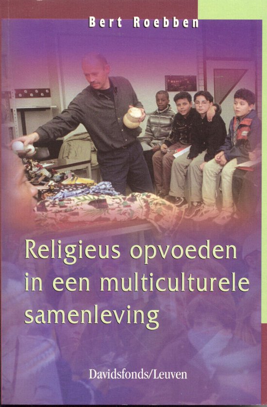 Religieus Opvoeden In Een Multiculturele