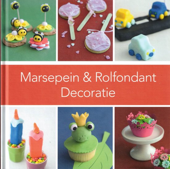 Marsepein & Rolfondant Decoratie boek - cover