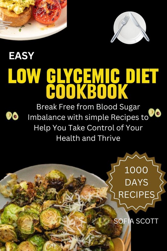 Easy Low Glycemic Diet Cookbook