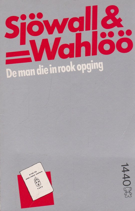 Boekcover met rode letters 'Sjöwall & Wahlöö' en de titel 'De man die in rook opging'.