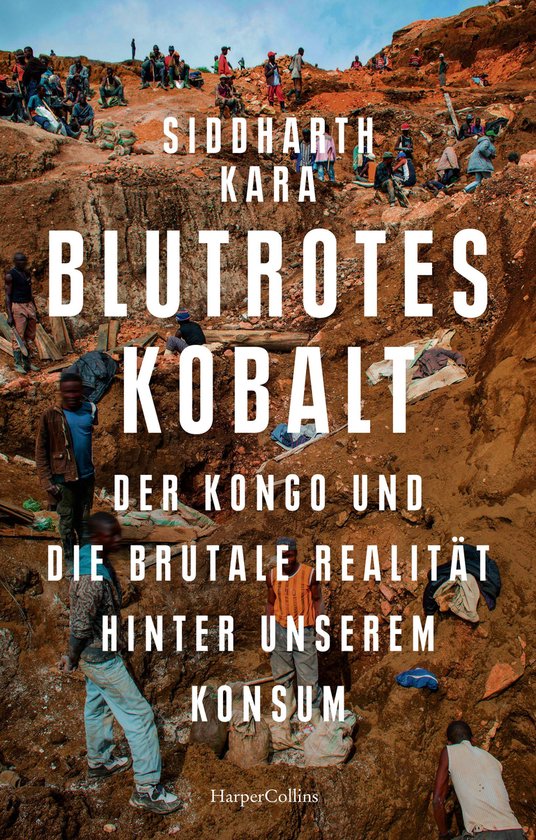 Blutrotes Kobalt. Der Kongo und die brutale Realität hinter ... - cover