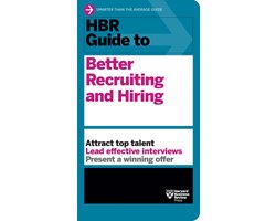 HBR Guide- HBR Guide to Better Recruiting and Hiring