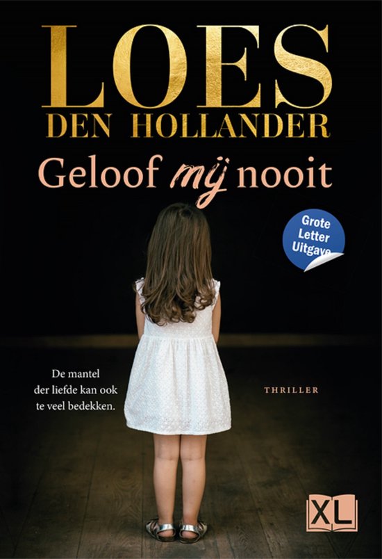 Geloof mij nooit - Grote Letter Uitgave - cover