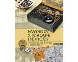 Evasion & Escape Devices Produced by Mi9, Mis-x, and Soe in World War II