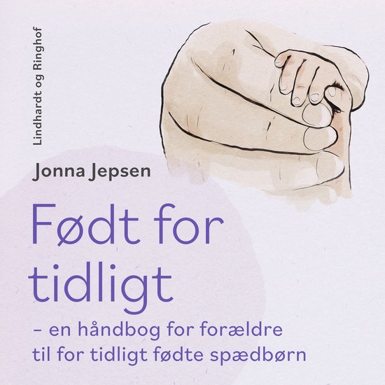 Født for tidligt – en håndbog for forældre til for tidl ... - cover