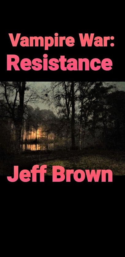 Vampire War - Vampire War: Resistance