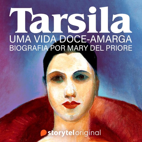 Tarsila: Uma vida doce-amarga - cover