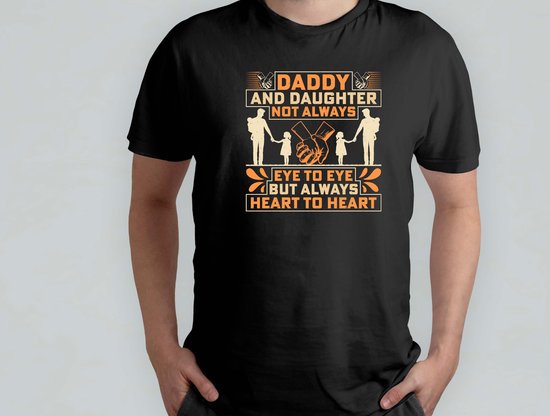 Daddy and Daughter - T Shirt - cadeau - gift - vader - dad - beste vader ter wereld - verjaardag - vaderdag - best dad in the world - father - liefde - cute