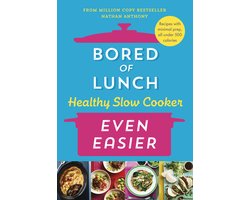 Bored of Lunch Healthy Slow Cooker: Even Easier