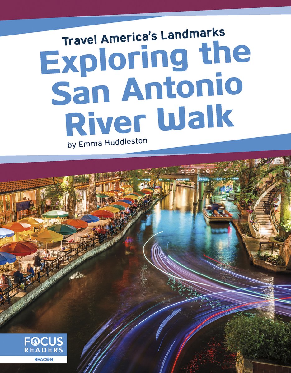 Exploring The San Antonio River Walk van Emma Huddleston