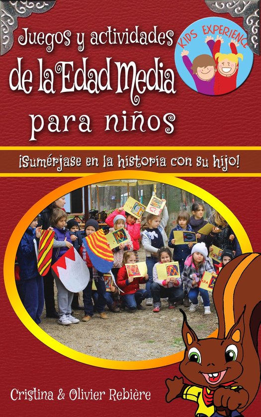 Kids Experience 4 - Juegos y actividades de la Edad Media pa ... - cover